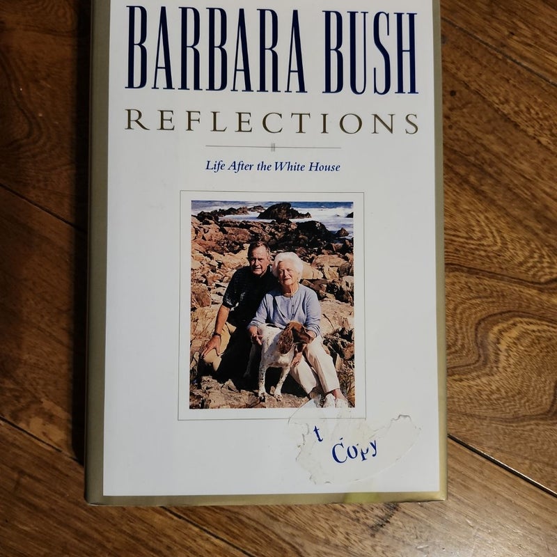 Reflections signed by Barbara Bush