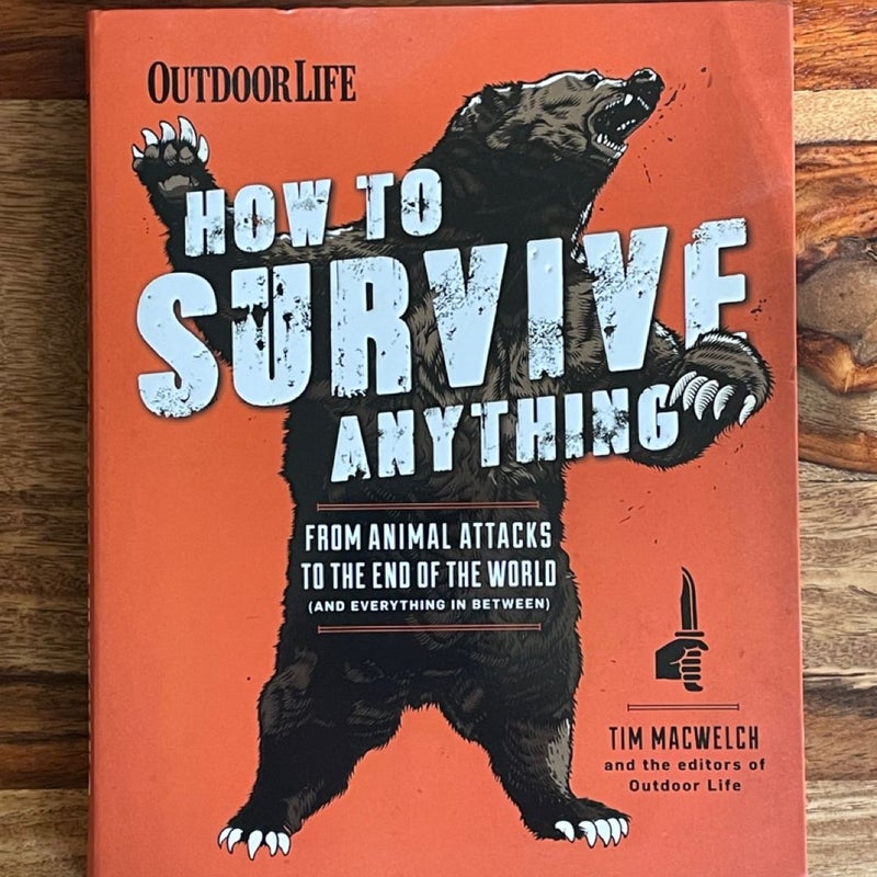 How to Survive Anything