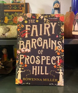 The Fairy Bargains of Prospect Hill