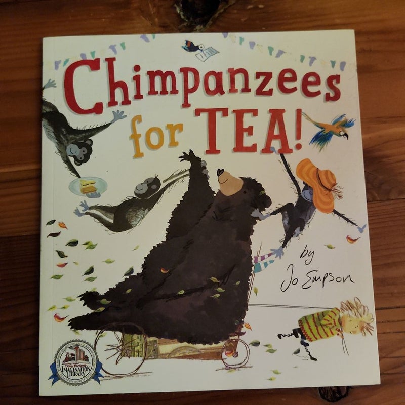 Chimpanzees for Tea!