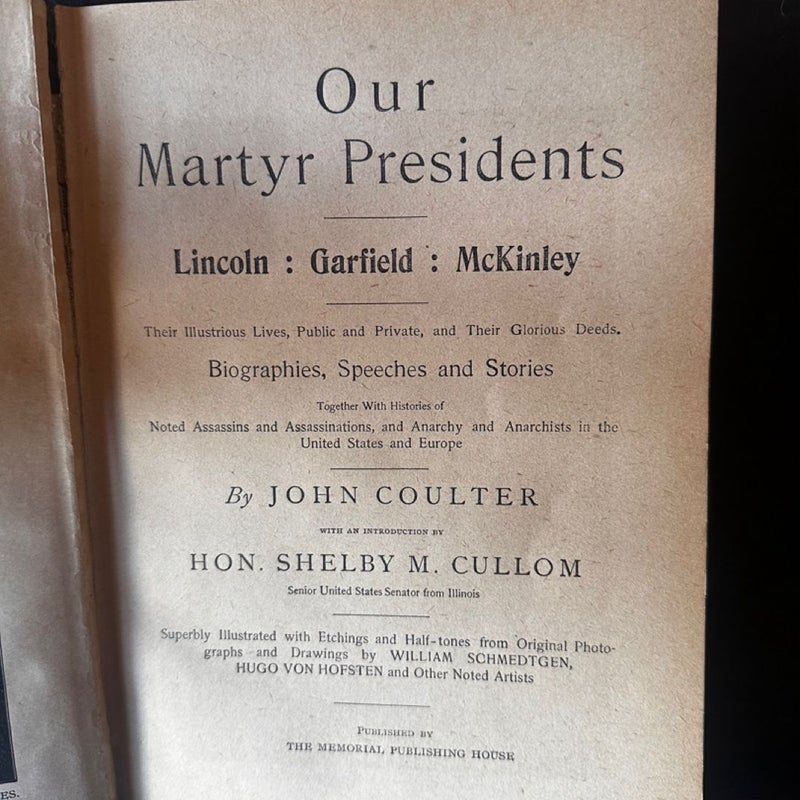 Our Martyr Presidents Presidents Their Illustrious Lives 1901 HCB Book 