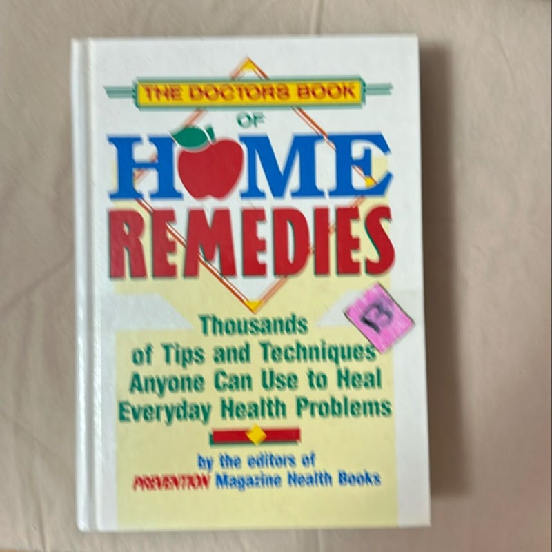 The Doctor's Book of Home Remedies