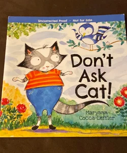 Don't Ask Cat!