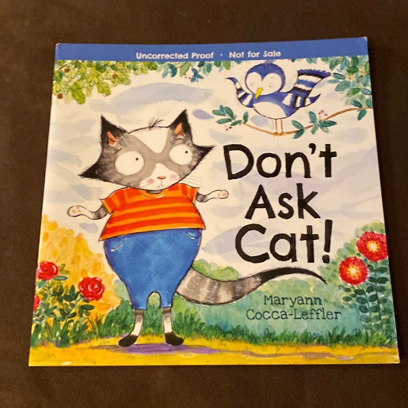 Don't Ask Cat!           UNAVAILABLE UNTIL APRIL 2024