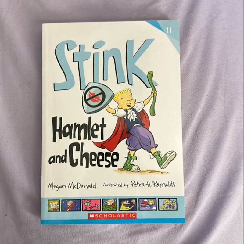 Stink: Hamlet and Cheese