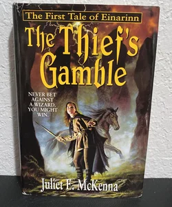 The Thief’s Gamble