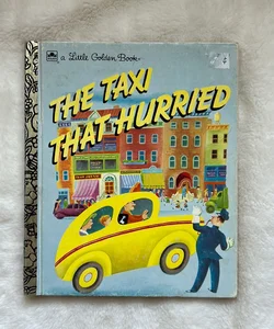The Taxi That Hurried