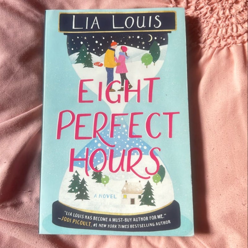 Eight Perfect Hours