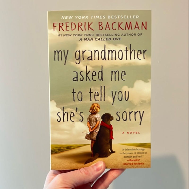 My Grandmother Asked Me to Tell You She's Sorry