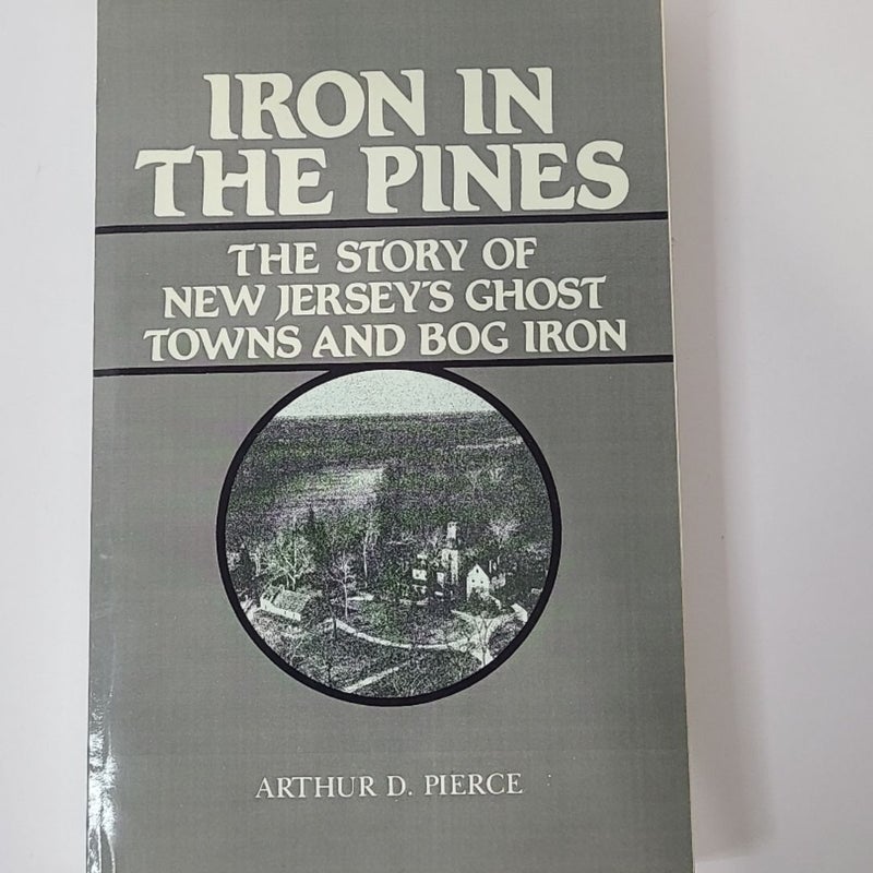 Iron in the Pines