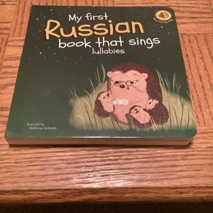 My First Russian Book That Sings Lullabies