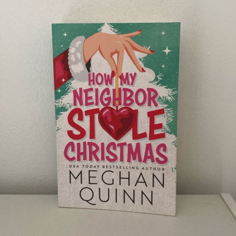 How My Neighbor Stole Christmas