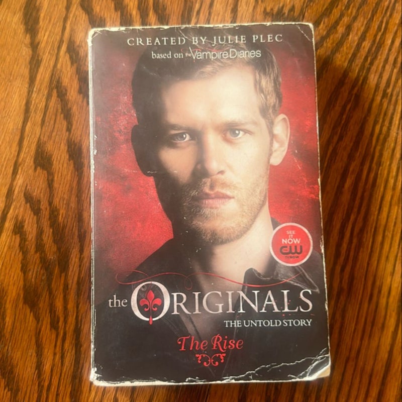 The Originals: the Rise & The Originials: The Loss