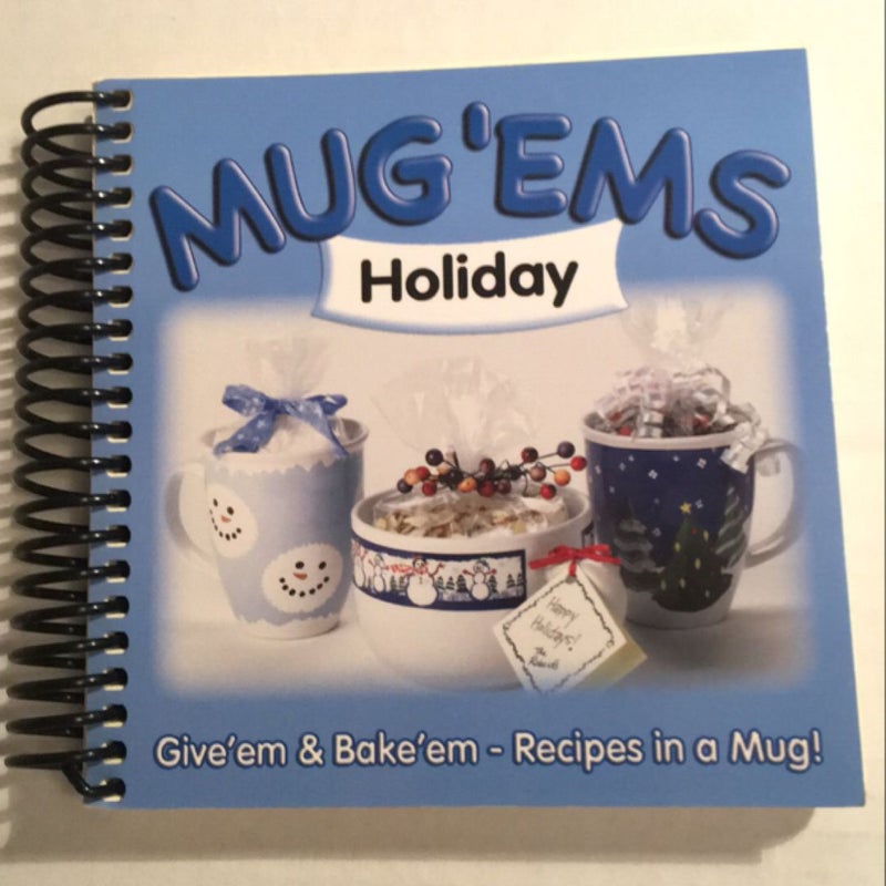 Mug 'Ems, Holiday