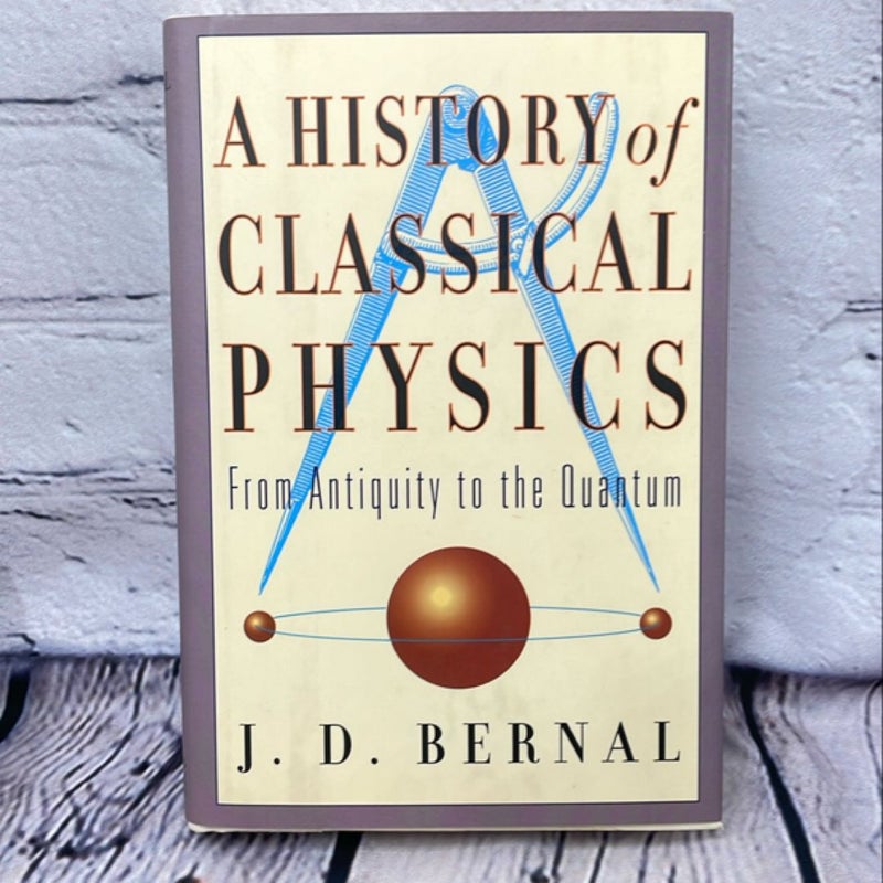 A History of Classical Physics 