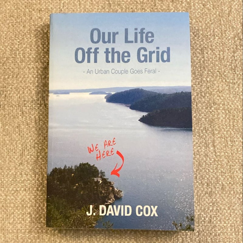 Our Life off the Grid