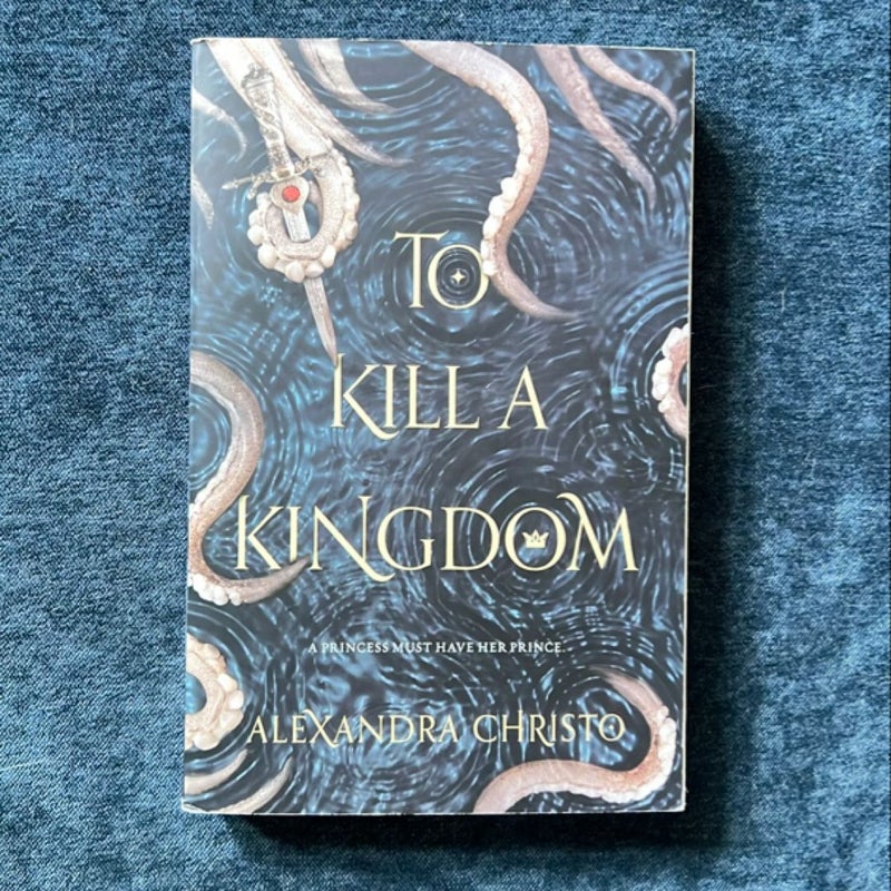 To Kill a Kingdom