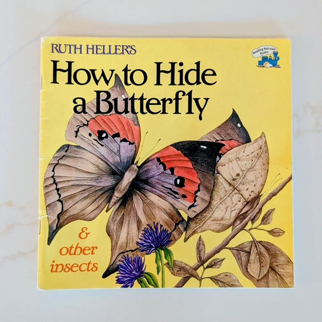 How to Hide a Butterfly and Other Insects