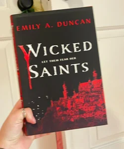 Wicked Saints (signed copy!)