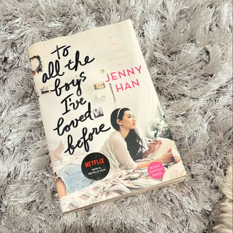 To All the Boys I've Loved Before