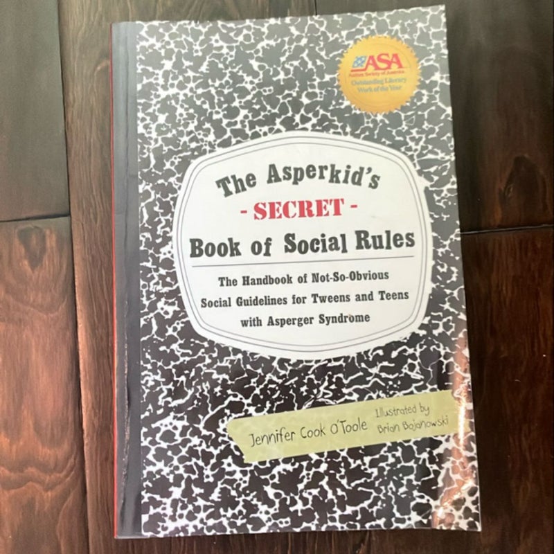 The Asperkid’s Secret Book of Social Rules