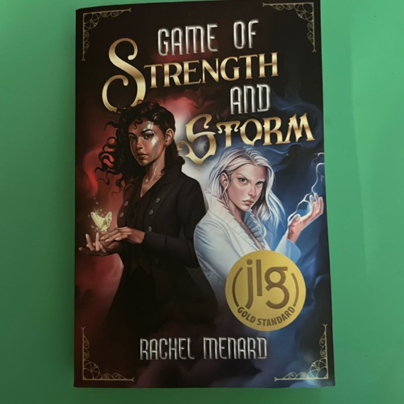 Game of Strength and Storm