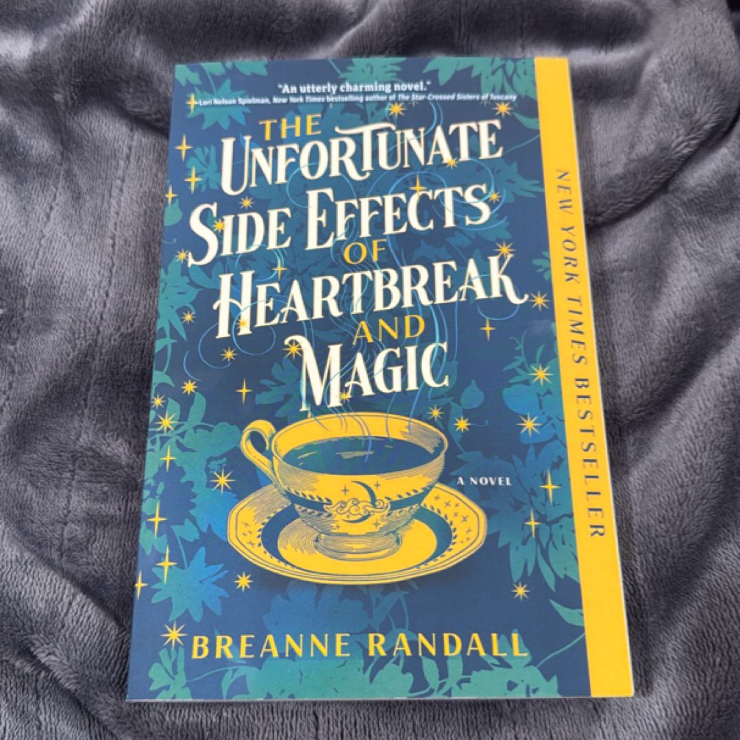The Unfortunate Side Effects of Heartbreak and Magic