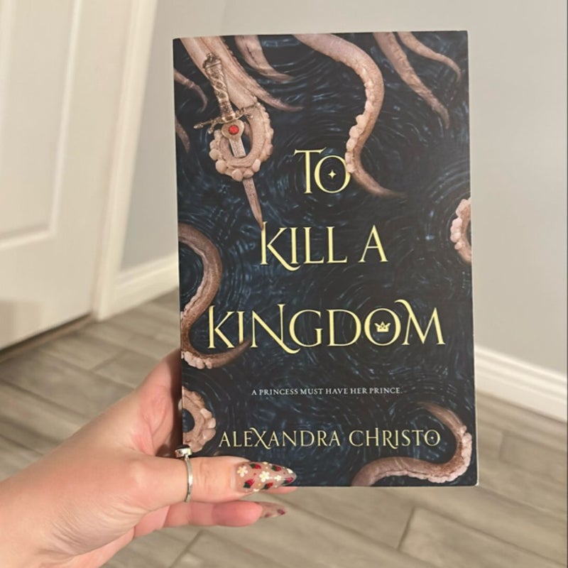 To Kill a Kingdom