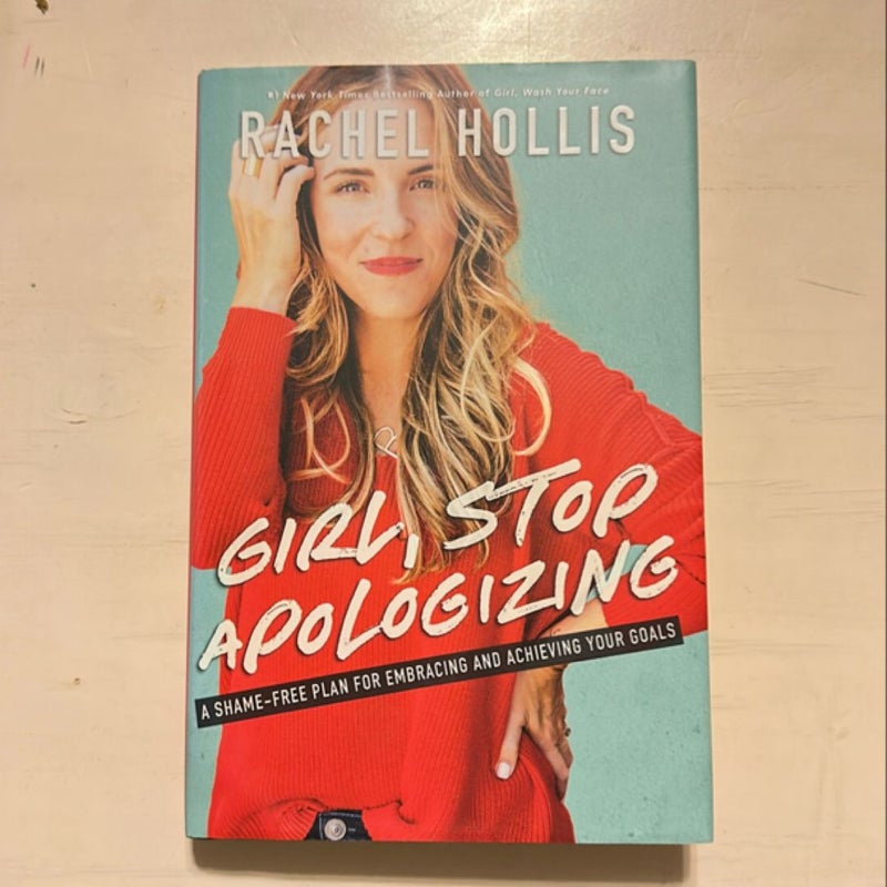 Girl, Stop Apologizing