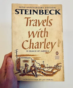 Travels with Charley in Search of America 2012 Penguin Classics 50th Anniversary Deluxe Edition