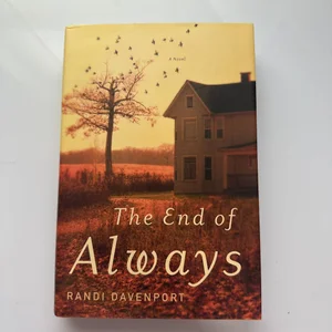 The End of Always