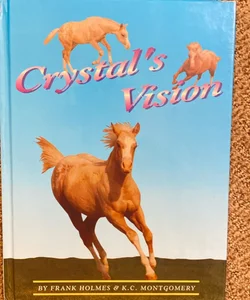 Crystal's Vision