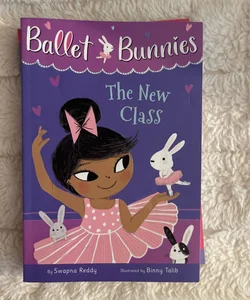 Ballet Bunnies #1: the New Class