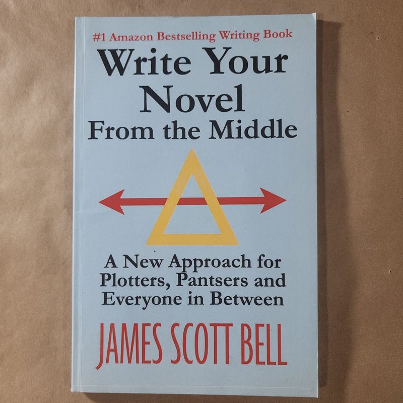 Write Your Novel from the Middle