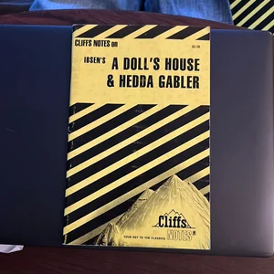A Doll's House and Hedda Gabler