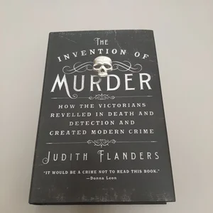 The Invention of Murder