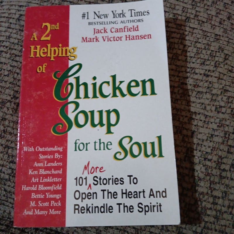 A 2nd Helping of Chicken Soup for the Soul