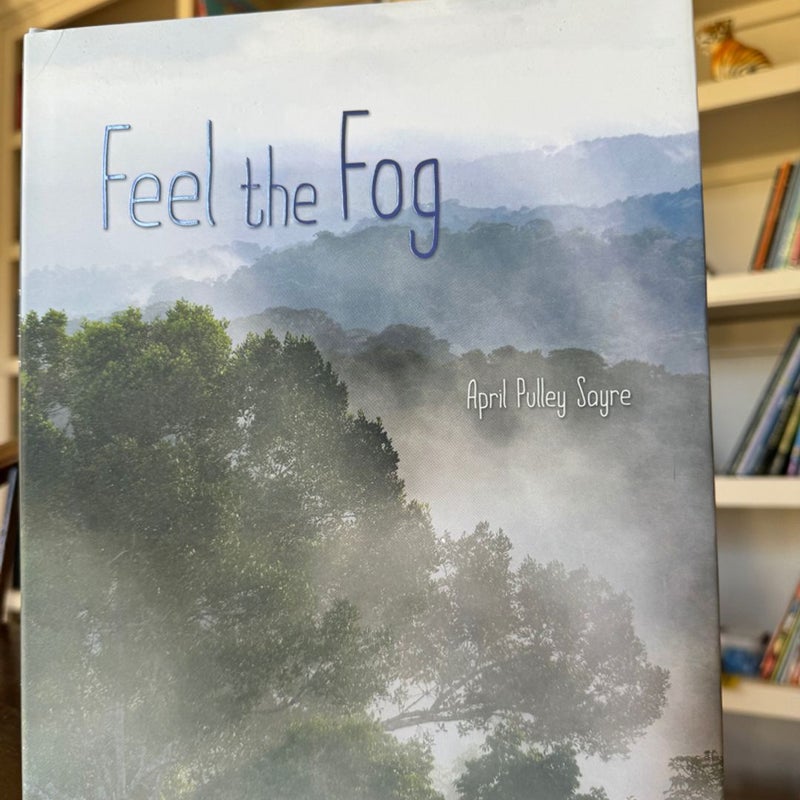 Feel the Fog