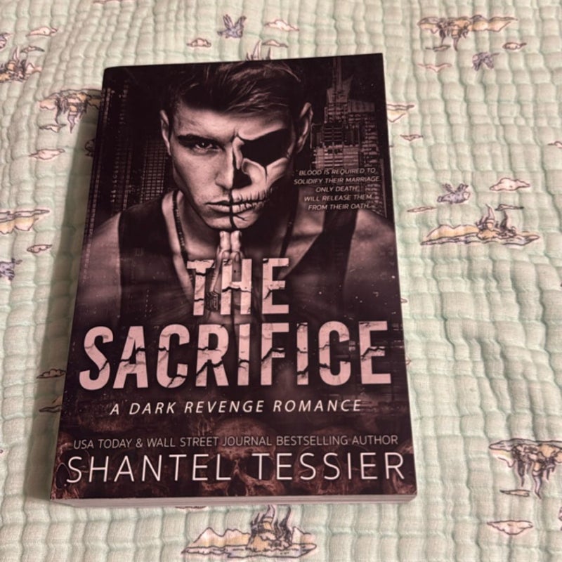 The Sacrifice: a Dark Revenge Romance