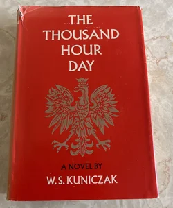 The Thousand Hour Day