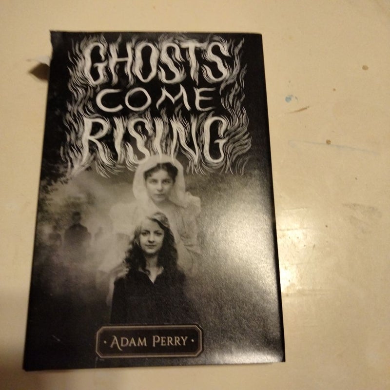 Ghosts Come Rising