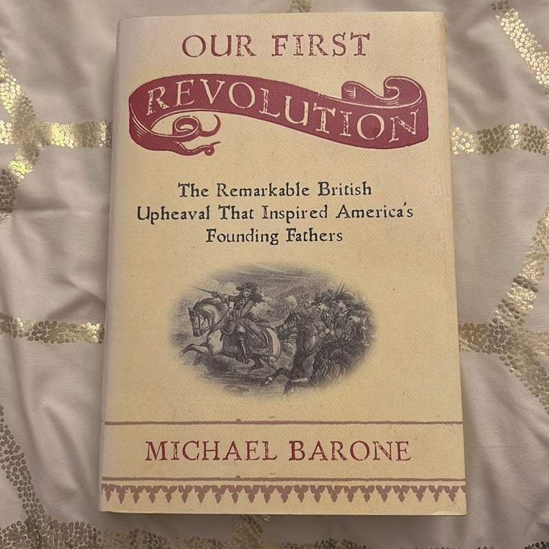 Our First Revolution