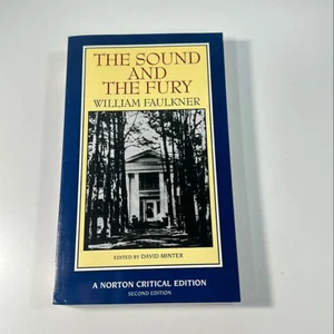 The Sound and the Fury [Norton Critical Edition]