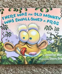 There Was an Old Monkey Who Swallowed a Frog