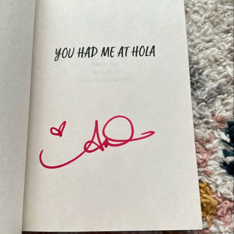 You Had Me at Hola (signed)