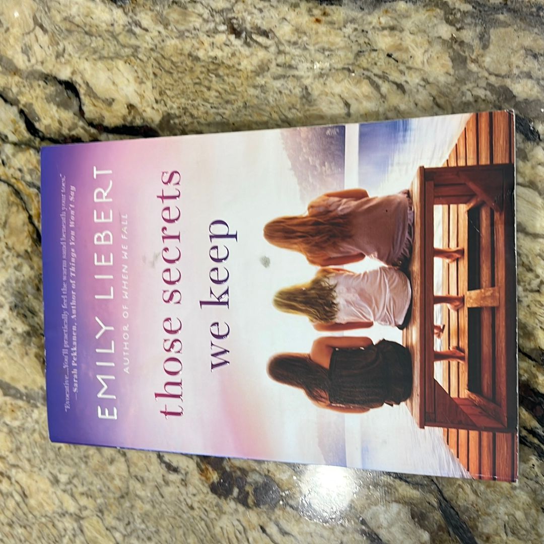 Those Secrets We Keep