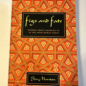 Figs and Fate