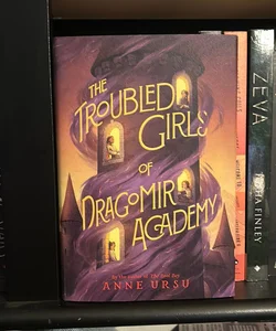The Troubled Girls of Dragomir Academy