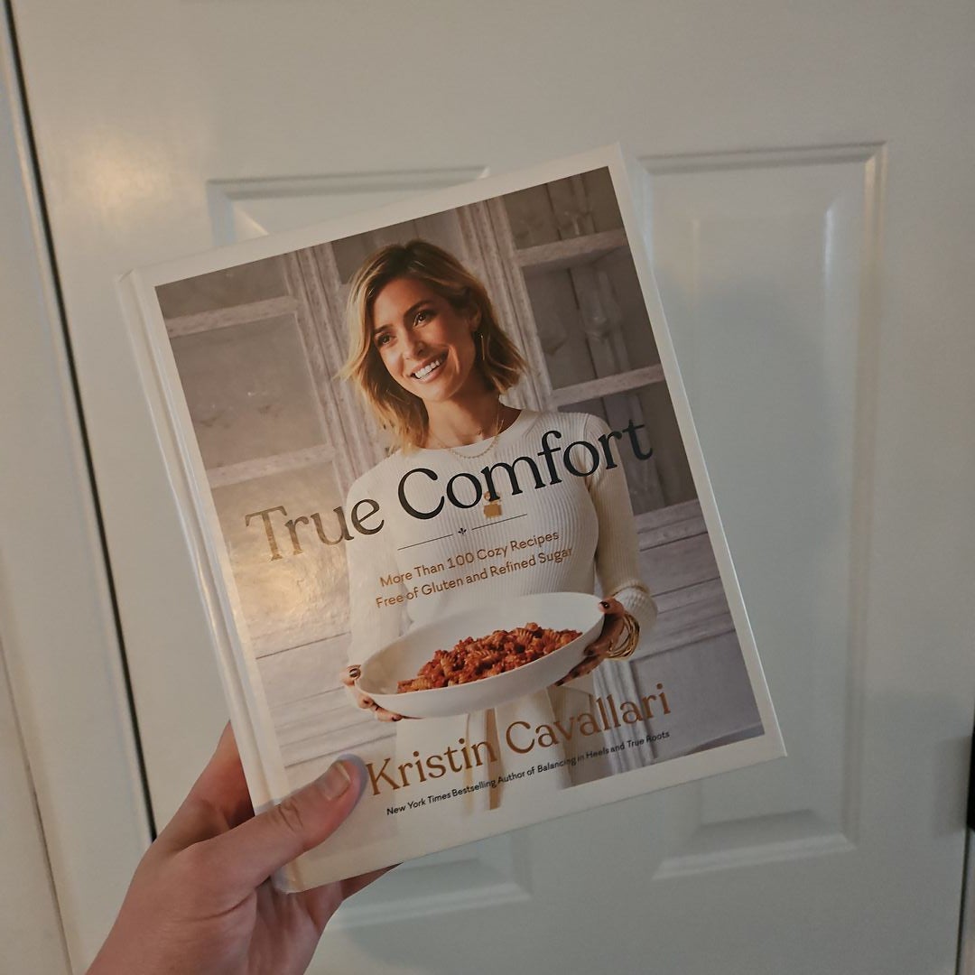 True Comfort by Kristin Cavallari, Hardcover Pangobooks