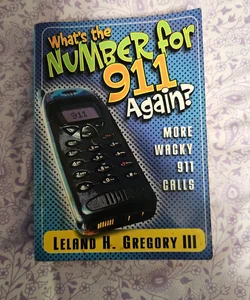 What's the Number for 911 Again?